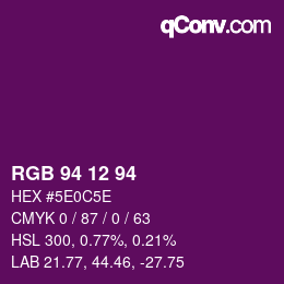Color code: RGB 94 12 94 | qconv.com