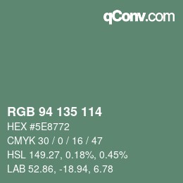 Color code: RGB 94 135 114 | qconv.com