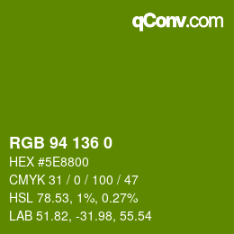 Color code: RGB 94 136 0 | qconv.com
