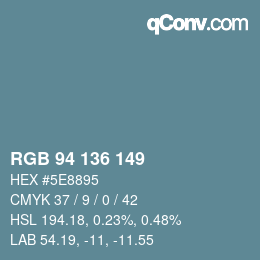 カラーコード: RGB 94 136 149 | qconv.com