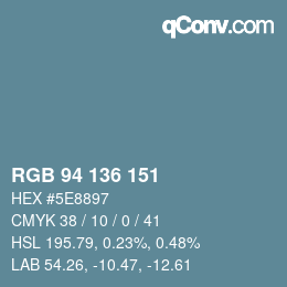 Color code: RGB 94 136 151 | qconv.com