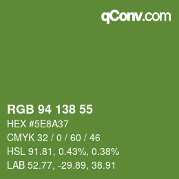 カラーコード: RGB 94 138 55 | qconv.com
