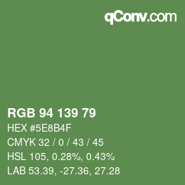 カラーコード: RGB 94 139 79 | qconv.com