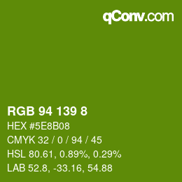 カラーコード: RGB 94 139 8 | qconv.com