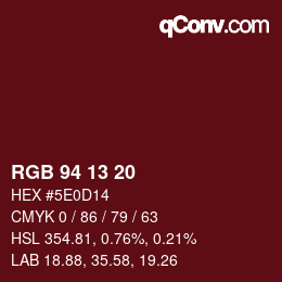 Color code: RGB 94 13 20 | qconv.com