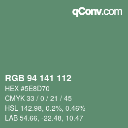 カラーコード: RGB 94 141 112 | qconv.com