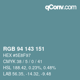 Color code: RGB 94 143 151 | qconv.com