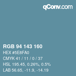 Color code: RGB 94 143 160 | qconv.com