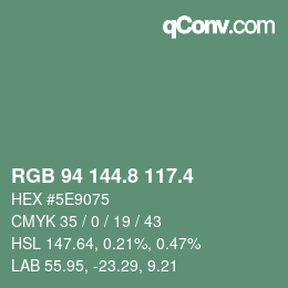 カラーコード: RGB 94 144.8 117.4 | qconv.com