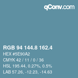 カラーコード: RGB 94 144.8 162.4 | qconv.com