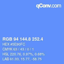 カラーコード: RGB 94 144.8 252.4 | qconv.com