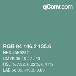 カラーコード: RGB 94 146.2 135.6 | qconv.com
