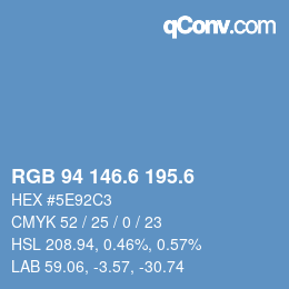 カラーコード: RGB 94 146.6 195.6 | qconv.com