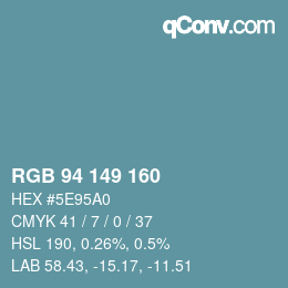 Color code: RGB 94 149 160 | qconv.com