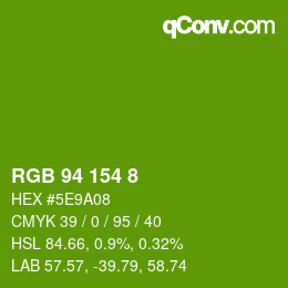 Color code: RGB 94 154 8 | qconv.com