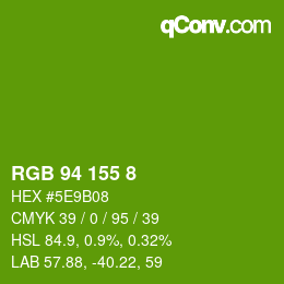 Color code: RGB 94 155 8 | qconv.com