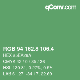 カラーコード: RGB 94 162.8 106.4 | qconv.com