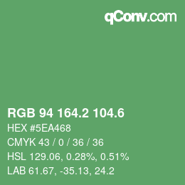 カラーコード: RGB 94 164.2 104.6 | qconv.com