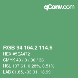 カラーコード: RGB 94 164.2 114.6 | qconv.com