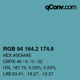 カラーコード: RGB 94 164.2 174.6 | qconv.com