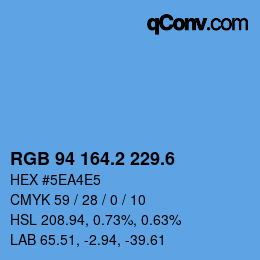 カラーコード: RGB 94 164.2 229.6 | qconv.com
