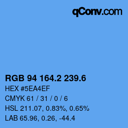 カラーコード: RGB 94 164.2 239.6 | qconv.com