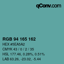カラーコード: RGB 94 165 162 | qconv.com