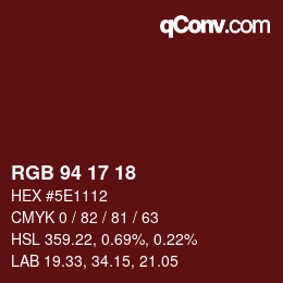 カラーコード: RGB 94 17 18 | qconv.com