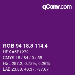カラーコード: RGB 94 18.8 114.4 | qconv.com