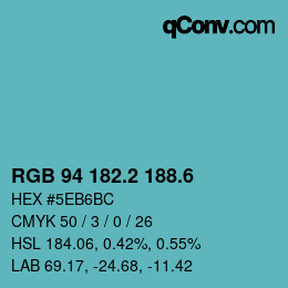 カラーコード: RGB 94 182.2 188.6 | qconv.com