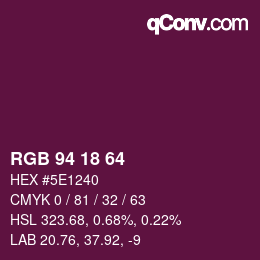 カラーコード: RGB 94 18 64 | qconv.com