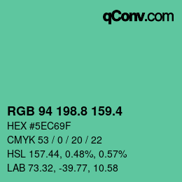 カラーコード: RGB 94 198.8 159.4 | qconv.com