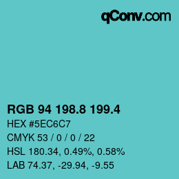 カラーコード: RGB 94 198.8 199.4 | qconv.com