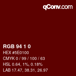 カラーコード: RGB 94 1 0 | qconv.com