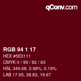 カラーコード: RGB 94 1 17 | qconv.com