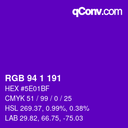 Color code: RGB 94 1 191 | qconv.com