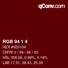 カラーコード: RGB 94 1 4 | qconv.com