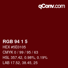 カラーコード: RGB 94 1 5 | qconv.com