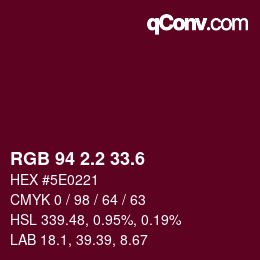 カラーコード: RGB 94 2.2 33.6 | qconv.com