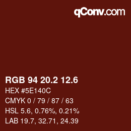 カラーコード: RGB 94 20.2 12.6 | qconv.com
