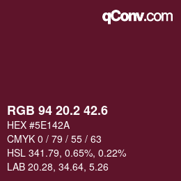 カラーコード: RGB 94 20.2 42.6 | qconv.com