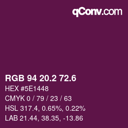 カラーコード: RGB 94 20.2 72.6 | qconv.com