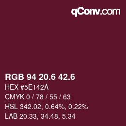 カラーコード: RGB 94 20.6 42.6 | qconv.com
