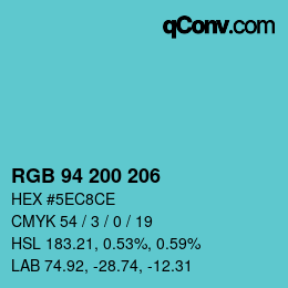 カラーコード: RGB 94 200 206 | qconv.com