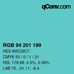 Color code: RGB 94 201 199 | qconv.com