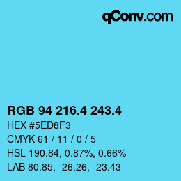 カラーコード: RGB 94 216.4 243.4 | qconv.com