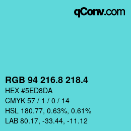 カラーコード: RGB 94 216.8 218.4 | qconv.com