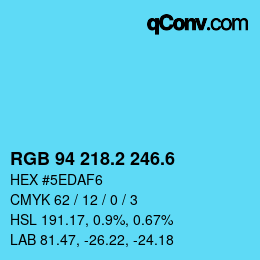 カラーコード: RGB 94 218.2 246.6 | qconv.com
