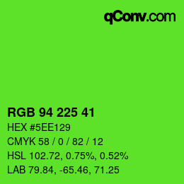 Color code: RGB 94 225 41 | qconv.com