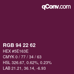 Color code: RGB 94 22 62 | qconv.com